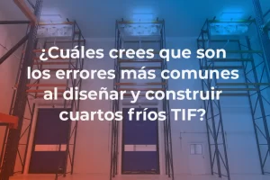 Diseño de cuartos fríos